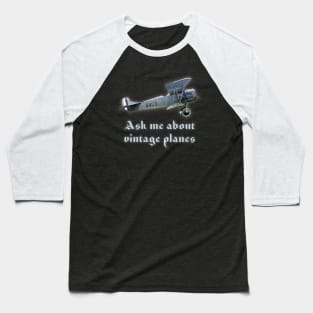 "Ask me about Vintage Planes" retro plane biplane fan Baseball T-Shirt